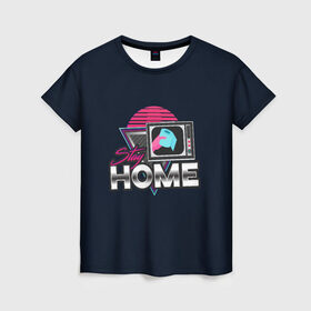 Женская футболка 3D с принтом Stay Home в Белгороде, 100% полиэфир ( синтетическое хлопкоподобное полотно) | прямой крой, круглый вырез горловины, длина до линии бедер | коронавирус | мем | неон | ретро | самоизоляция | социальная дистанция | туалетная бумага