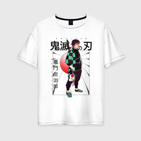 Женская футболка хлопок Oversize с принтом Танджиро Камадо в Белгороде, 100% хлопок | свободный крой, круглый ворот, спущенный рукав, длина до линии бедер
 | арт | воин | зелёный | иностранный | китайский | китайский текст | китайский язык | клинок рассекающий демонов | рисунок | солнце | танджиро камадо | япония | японский | японский текст