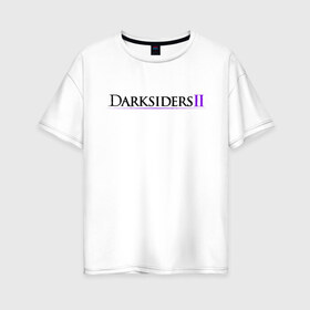 Женская футболка хлопок Oversize с принтом Darksiders 2 Logo (Z) в Белгороде, 100% хлопок | свободный крой, круглый ворот, спущенный рукав, длина до линии бедер
 | azrael | darksiders | darksiders 2 | darksiders 3 | griever | silitha | tiamat | ulthane | vulgrim | wrath of war | всадник апокалипсиса | гнев войны | обугленный совет | руина | ультэйн | чёрный молот