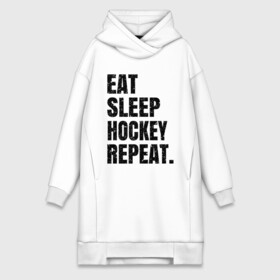 Платье-худи хлопок с принтом EAT SLEEP HOCKEY REPEAT в Белгороде,  |  | boston | bruins | capitals | detroit | eat | eat sleep hockey repeat | hockey | nhl | penguins | pittsburgh | red wings | repeat | sleep | washington | вашингтон кэпиталз | нхл | питтсбург пингвинз | хокей | хоккей