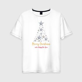 Женская футболка хлопок Oversize с принтом Merry Christmas в Белгороде, 100% хлопок | свободный крой, круглый ворот, спущенный рукав, длина до линии бедер
 | 