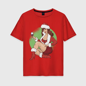 Женская футболка хлопок Oversize с принтом Pin Up Girl Christmas в Белгороде, 100% хлопок | свободный крой, круглый ворот, спущенный рукав, длина до линии бедер
 | Тематика изображения на принте: christmas | drawing | girl | new year | pin up | девушка | новый год | пин ап | рисунок | рождество | снегурочка