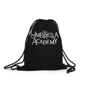 Рюкзак-мешок 3D с принтом umbrella academy в Белгороде, 100% полиэстер | плотность ткани — 200 г/м2, размер — 35 х 45 см; лямки — толстые шнурки, застежка на шнуровке, без карманов и подкладки | academy | umbrella | umbrella academy | адам годли | академия | академия амбрелла | амбрелла | дэвид кастанеда | колм фиори | кэмерон бриттон | мэри джей блайдж
джон магаро | роберт шиэн | том хоппер | эллиот пейдж