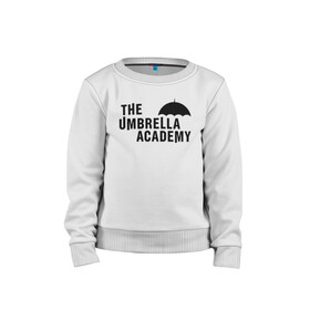 Детский свитшот хлопок с принтом umbrella academy в Белгороде, 100% хлопок | круглый вырез горловины, эластичные манжеты, пояс и воротник | Тематика изображения на принте: academy | umbrella | umbrella academy | адам годли | академия | академия амбрелла | амбрелла | дэвид кастанеда | колм фиори | кэмерон бриттон | мэри джей блайдж
джон магаро | роберт шиэн | том хоппер | эллиот пейдж