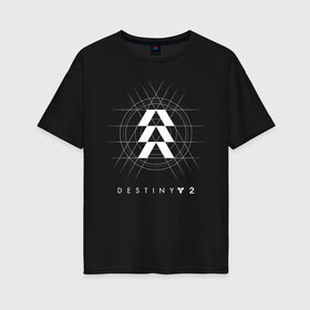 Женская футболка хлопок Oversize с принтом DESTINY, HUNTER в Белгороде, 100% хлопок | свободный крой, круглый ворот, спущенный рукав, длина до линии бедер
 | 