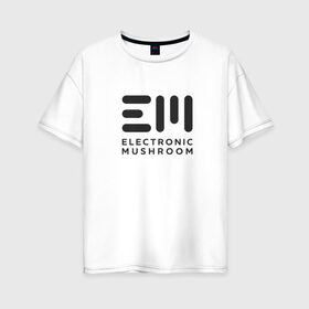 Женская футболка хлопок Oversize с принтом Электронный Гриб Черный в Белгороде, 100% хлопок | свободный крой, круглый ворот, спущенный рукав, длина до линии бедер
 | 