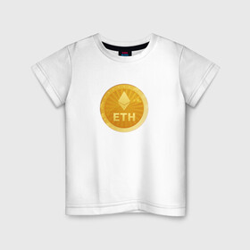 Детская футболка хлопок с принтом ЭФИРИУМ ETH в Белгороде, 100% хлопок | круглый вырез горловины, полуприлегающий силуэт, длина до линии бедер | Тематика изображения на принте: bitcoin | btc | биткоин | валюта | деньги | криптовалюта