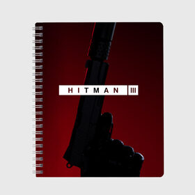 Тетрадь с принтом Hitman III в Белгороде, 100% бумага | 48 листов, плотность листов — 60 г/м2, плотность картонной обложки — 250 г/м2. Листы скреплены сбоку удобной пружинной спиралью. Уголки страниц и обложки скругленные. Цвет линий — светло-серый
 | hitman | hitman 3 | hitman iii | красный | надпись | пистолет | хитман | хитман 3