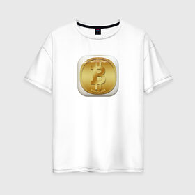 Женская футболка хлопок Oversize с принтом BITCOIN в Белгороде, 100% хлопок | свободный крой, круглый ворот, спущенный рукав, длина до линии бедер
 | bitcoin | btc | биткоин | валюта | деньги | криптовалюта