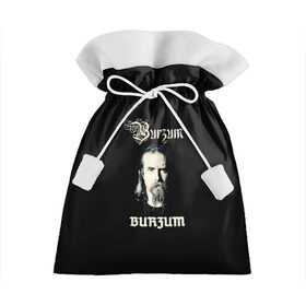 Подарочный 3D мешок с принтом Burzum в Белгороде, 100% полиэстер | Размер: 29*39 см | бородач | варг викернес | металл | музыка | музыкальный проект | музыкант | норвежская музыка | писатель | рок | рокер | тьма