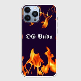 Чехол для iPhone 13 Pro Max с принтом OG Buda в Белгороде,  |  | Тематика изображения на принте: dark | fire | music | og buda | og buda lettering | og buda print | rap | rapper | rep lettering | rep print | музыка | надпись og buda | надпись рэп | огонь | принт og buda | принт рэп | рэп | рэпер | темный