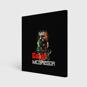 Холст квадратный с принтом McGregor в Белгороде, 100% ПВХ |  | conor mcgregor | conor mcgregor lettering | fighter | ireland | irish flag | print conor mcgregor | ufc | ufc fighter | боец | боец ufc | ирландия | ирландский флаг | конор макгрегор | надпись конор макгрегор | принт конор макгрегор