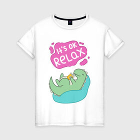 Женская футболка хлопок с принтом Its ok relax в Белгороде, 100% хлопок | прямой крой, круглый вырез горловины, длина до линии бедер, слегка спущенное плечо | relax | вектор | динозавр | динос | нежные цвета | отдых | пастель