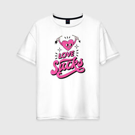 Женская футболка хлопок Oversize с принтом Love sucks в Белгороде, 100% хлопок | свободный крой, круглый ворот, спущенный рукав, длина до линии бедер
 | 14 февраля | antivalentin | love | valentin | антивалентин | антивалентинка | день святого  валентина | купидон | любовь | подарок
