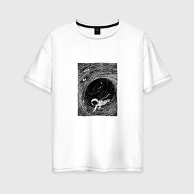 Женская футболка хлопок Oversize с принтом Чёрная дыра в Белгороде, 100% хлопок | свободный крой, круглый ворот, спущенный рукав, длина до линии бедер
 | арт | астрономия | вихрь | космос | рисунок | человек | чёрная дыра.космонавт