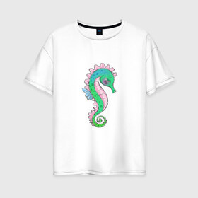 Женская футболка хлопок Oversize с принтом Морской конек в Белгороде, 100% хлопок | свободный крой, круглый ворот, спущенный рукав, длина до линии бедер
 | море | морские жители | подводное царство | русалка