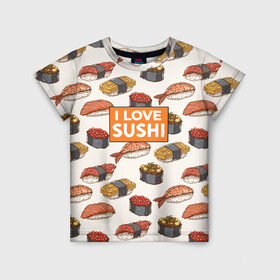 Детская футболка 3D с принтом I love sushi Я люблю суши в Белгороде, 100% гипоаллергенный полиэфир | прямой крой, круглый вырез горловины, длина до линии бедер, чуть спущенное плечо, ткань немного тянется | Тематика изображения на принте: japan | japanese | виды суши | гункан | гунканы | икра | красная икра | красная рыба | креветка | лосось | маки | нигири | омлет | паттерн | ролл | роллы | сашими | суси | узор | фастфуд | форель | футомаки