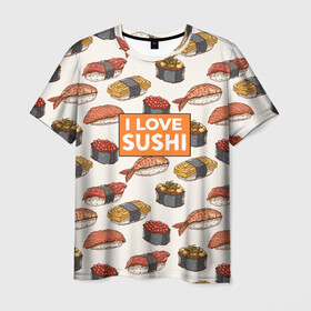 Мужская футболка 3D с принтом I love sushi Я люблю суши в Белгороде, 100% полиэфир | прямой крой, круглый вырез горловины, длина до линии бедер | Тематика изображения на принте: japan | japanese | виды суши | гункан | гунканы | икра | красная икра | красная рыба | креветка | лосось | маки | нигири | омлет | паттерн | ролл | роллы | сашими | суси | узор | фастфуд | форель | футомаки