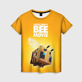 Женская футболка 3D с принтом Minecraft bee movie в Белгороде, 100% полиэфир ( синтетическое хлопкоподобное полотно) | прямой крой, круглый вырез горловины, длина до линии бедер | 