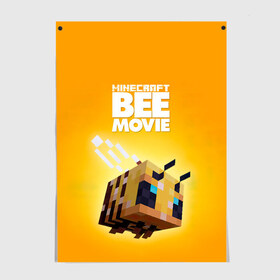 Постер с принтом Minecraft bee movie в Белгороде, 100% бумага
 | бумага, плотность 150 мг. Матовая, но за счет высокого коэффициента гладкости имеет небольшой блеск и дает на свету блики, но в отличии от глянцевой бумаги не покрыта лаком | 