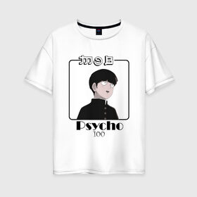 Женская футболка хлопок Oversize с принтом Моб Психо 100 в Белгороде, 100% хлопок | свободный крой, круглый ворот, спущенный рукав, длина до линии бедер
 | 