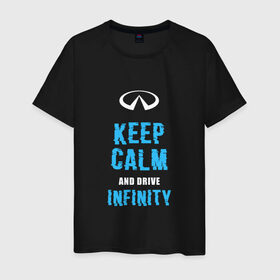 Мужская футболка хлопок с принтом Keep Calm Infinity в Белгороде, 100% хлопок | прямой крой, круглый вырез горловины, длина до линии бедер, слегка спущенное плечо. | Тематика изображения на принте: car | infinity | keep calm | автомобиль | инфинити | сохраняй спокойствие