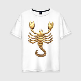 Женская футболка хлопок Oversize с принтом Скорпион в Белгороде, 100% хлопок | свободный крой, круглый ворот, спущенный рукав, длина до линии бедер
 | scorpio | zodiac signs | знаки зодиака | золотой рисунок | скорпион