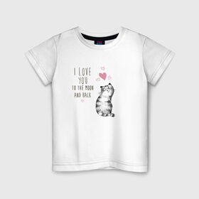 Детская футболка хлопок с принтом Котик в Белгороде, 100% хлопок | круглый вырез горловины, полуприлегающий силуэт, длина до линии бедер | кот | кошка | люблю тебя до луны и обратно | мяу | полосатый | хвостатый