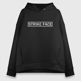 Женское худи Oversize хлопок с принтом Strike face в Белгороде, френч-терри — 70% хлопок, 30% полиэстер. Мягкий теплый начес внутри —100% хлопок | боковые карманы, эластичные манжеты и нижняя кромка, капюшон на магнитной кнопке | bad | crazy | evil | protest | rage | strike face | безумие | протест | сумасшедший | удар