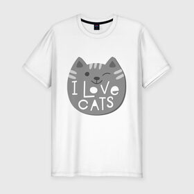 Мужская футболка хлопок Slim с принтом I love cats в Белгороде, 92% хлопок, 8% лайкра | приталенный силуэт, круглый вырез ворота, длина до линии бедра, короткий рукав | animal | cat | i love cats | животное | зверь | кот | кошка | надписи | я люблю кошек