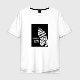 Мужская футболка хлопок Oversize с принтом Momento Mori в Белгороде, 100% хлопок | свободный крой, круглый ворот, “спинка” длиннее передней части | momento mori | молитва | руки | скелет | тату | татуировка | цитата