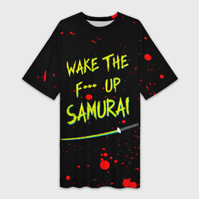 Платье-футболка 3D с принтом WAKE THE F UP SAMURAI в Белгороде,  |  | cyberpunk 2077 | hacker | maelstrom | militech | quadra | samurai | sci fi | technology | trauma team | v | будущее | игра | иероглифы | киану ривз | кибер | киберпанк | киборг | киборги | корпорация | лого | милитек | панк | роботы | самурай | т