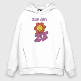 Мужское худи Oversize хлопок с принтом Good Vibes в Белгороде, френч-терри — 70% хлопок, 30% полиэстер. Мягкий теплый начес внутри —100% хлопок | боковые карманы, эластичные манжеты и нижняя кромка, капюшон на магнитной кнопке | 8 марта | good vibes | весна | лето | любовь | настроение | радость | растение | смешные картинки | цветок