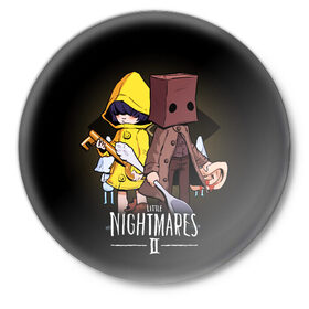 Значок с принтом LITTLE NIGHTMARES 2 в Белгороде,  металл | круглая форма, металлическая застежка в виде булавки | Тематика изображения на принте: little nightmares | little nightmares 2 | six | игры | комиксы | шестая