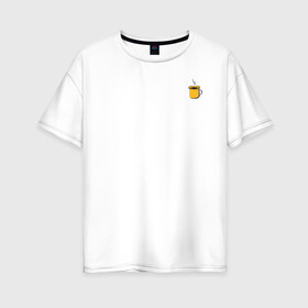 Женская футболка хлопок Oversize с принтом Кружка с кофе в Белгороде, 100% хлопок | свободный крой, круглый ворот, спущенный рукав, длина до линии бедер
 | coffee | drink | кофе | кружка | стакан