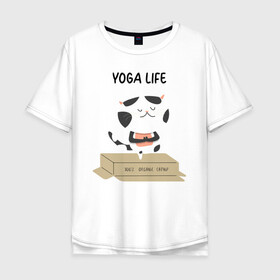 Мужская футболка хлопок Oversize с принтом Yoga Life в Белгороде, 100% хлопок | свободный крой, круглый ворот, “спинка” длиннее передней части | Тематика изображения на принте: yoga | здоровье | йога | кот | прикол | спорт