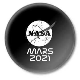 Значок с принтом NASA Perseverance в Белгороде,  металл | круглая форма, металлическая застежка в виде булавки | 2020 | 2021 | 21б | elon | mars | musk | nasa | perseverance | space | spacex | илон | космос | марс | марсоход | маск | наса | настойчивый