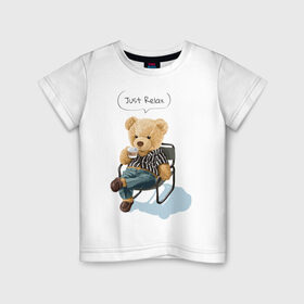 Детская футболка хлопок с принтом Just Relax в Белгороде, 100% хлопок | круглый вырез горловины, полуприлегающий силуэт, длина до линии бедер | игрушка | кофе | медведь | милый | релакс | сидящий | стул | чилл