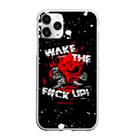 Чехол для iPhone 11 Pro Max матовый с принтом WAKE THE F#CK UP! в Белгороде, Силикон |  | Тематика изображения на принте: cyberpunk 2077 | hacker | maelstrom | militech | quadra | samurai | technology | trauma team | v | будущее | игра | иероглифы | киану ривз | кибер | киберпанк | киборг | киборги | корпорация | лого | милитек | панк | роботы | самурай | техн