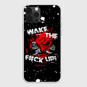 Чехол для iPhone 12 Pro Max с принтом WAKE THE F#CK UP! в Белгороде, Силикон |  | Тематика изображения на принте: cyberpunk 2077 | hacker | maelstrom | militech | quadra | samurai | technology | trauma team | v | будущее | игра | иероглифы | киану ривз | кибер | киберпанк | киборг | киборги | корпорация | лого | милитек | панк | роботы | самурай | техн