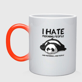Кружка хамелеон с принтом I Hate Morning And People в Белгороде, керамика | меняет цвет при нагревании, емкость 330 мл | and | hate | i | morning | mornings | panda | people | людей | люди | ненавижу | панда | утро