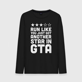 Мужской лонгслив хлопок с принтом RUN LIKE YOU JUST GOT ANOTHER STAR IN GTA в Белгороде, 100% хлопок |  | 4 | 5 | five | games | grand theft auto | gta | gta v | los santos | online | rockstar | san andreas | великое авто воровство | гта | гташка | игры | логотип | лос сантос | майкл | мафия | ограбление | онлайн | пеф | рокстар | самп | сан андреас 