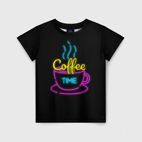 Детская футболка 3D с принтом Время кофе (Неон) в Белгороде, 100% гипоаллергенный полиэфир | прямой крой, круглый вырез горловины, длина до линии бедер, чуть спущенное плечо, ткань немного тянется | Тематика изображения на принте: coffee time | время кофе | дымящийся кофе | кофе | неон