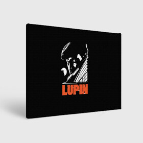 Холст прямоугольный с принтом Lupin - Сериал Люпен в Белгороде, 100% ПВХ |  | lupin | netflix | детектив | логотип | люпен | люпин | люпэн | мужской | нетфликс | омар си | подарок | портрет | сериал | черный
