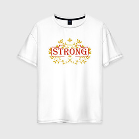Женская футболка хлопок Oversize с принтом stay strong / будь сильным в Белгороде, 100% хлопок | свободный крой, круглый ворот, спущенный рукав, длина до линии бедер
 | кинжалы. | листья | мотивация | надпись на английском | узор