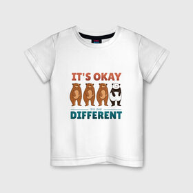 Детская футболка хлопок с принтом Медведи и панда разнообразие в Белгороде, 100% хлопок | круглый вырез горловины, полуприлегающий силуэт, длина до линии бедер | bear | bears | cute | its ok to be different | panda | quote | бунтарь | быть другим | все равны | все равные | все разные | выделяйся | медведики | медвежата | милота | мишки | не будь как все | панда | разные | смешная панда