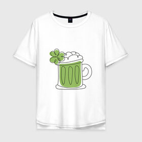 Мужская футболка хлопок Oversize с принтом День святого Патрика - Пиво в Белгороде, 100% хлопок | свободный крой, круглый ворот, “спинка” длиннее передней части | день святого патрика | зеленый | ирландия | клевер | кружка | листик | мультяшный | патрик | пена | пить | подарок | прикол | символ