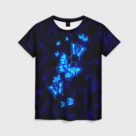 Женская футболка 3D с принтом Неоновые бабочки в Белгороде, 100% полиэфир ( синтетическое хлопкоподобное полотно) | прямой крой, круглый вырез горловины, длина до линии бедер | butterfly | dream | fantasy | neon | space | stars | wings | бабочки | бабочки космос | блестящие | весна | вселенная | галактика | голубые бабочки | девочкам | девушкам | звезды | космические | космос | крыя | лето