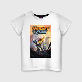 Детская футболка хлопок с принтом Ratchet & Clank в Белгороде, 100% хлопок | круглый вырез горловины, полуприлегающий силуэт, длина до линии бедер | game | ratchet  clank | галактические рейнджеры | игры | рэтчет и кланr