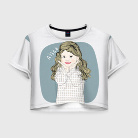 Женская футболка Crop-top 3D с принтом Alisa (Nikol & Alisa) в Белгороде, 100% полиэстер | круглая горловина, длина футболки до линии талии, рукава с отворотами | alisa | nikol  alisa | алиса | девочка | николь и алиса